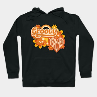 Groovy Teacher Hoodie